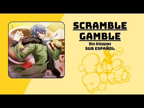 SCRAMBLE GAMBLE - Dice Arisugawa Hypnosis Mic [SUB ESP]