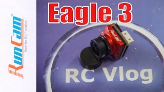 RunCam Eagle 3. Долгожданное возвращение орла.