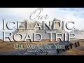 Our Icelandic Road Trip Part II, small steps into Eastern Iceland