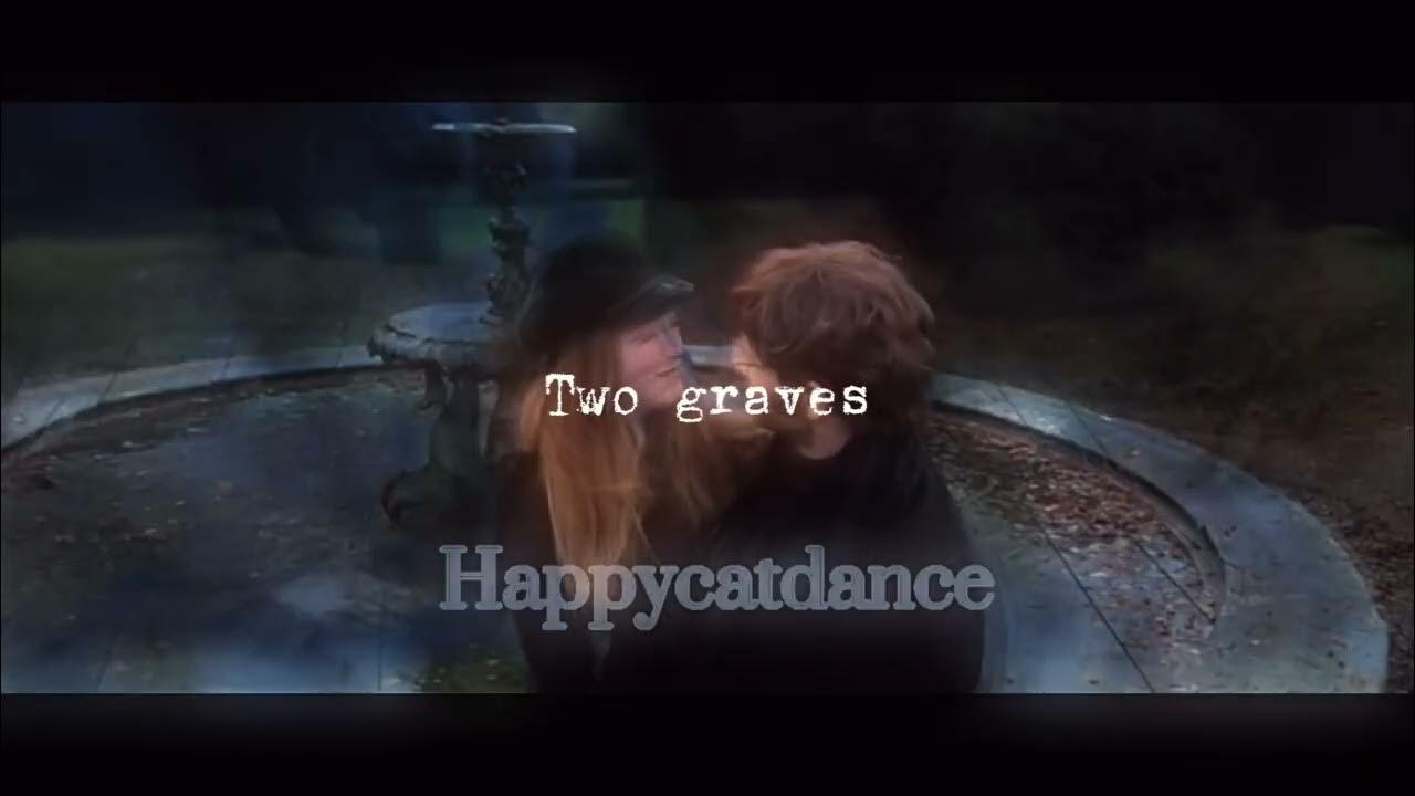 I've Dug 2 Graves For Us My Dear I’ve dug two graves for us my dear…ll Lilly and James potter ll #