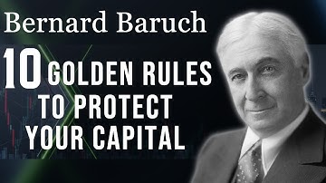 📜 10 Golden Rules for Speculation & How Bernard Baruch
