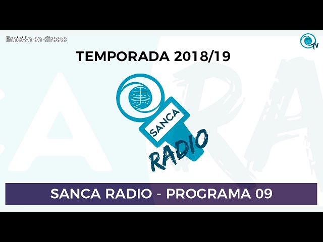 [SancaRadio] Programa 09 - Temporada 2018/19