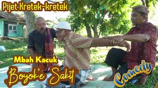 Part 115 : MBAH KACUK BOYOK'E SAKIT #komedijawa #medanviral #lucu 