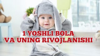 1 Yoshli bola va uning rivojlanishi