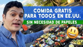 Recibe comida gratis en Estados Unidos  (¡Y no necesitas papeles!)