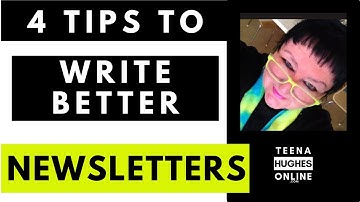 4 Tips To Write Better Newsletters | It