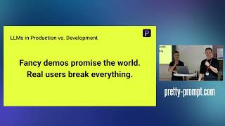 LLMs in Production vs Development - Stripe talk by Pretty Prompt