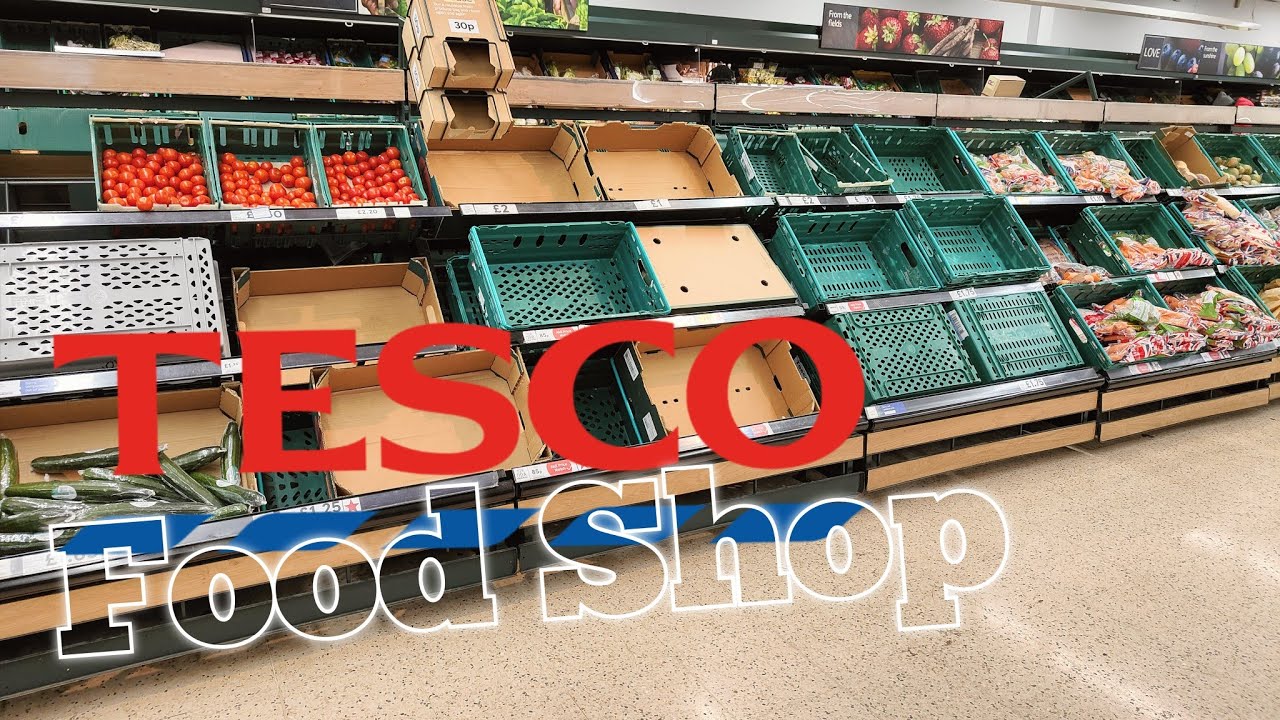 Tesco Food Shop FOOD SHORTAGES YouTube