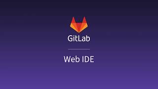 GitLab Web IDE now open source