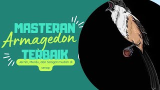 Masteran Armagedon Berjeda dan Jernih