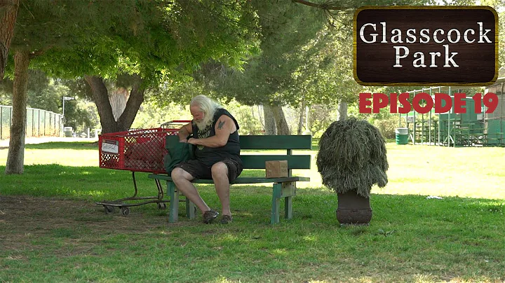 Glasscock Park  Episode 19  STILL END OF YEAR PARK...