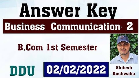 Business Communication Part-2 Answer Key |B.Com 1st Semester|ddu|By Shitesh Sir