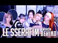 [BE ORIGINAL] LE SSERAFIM(르세라핌) &#39;Perfect Night&#39; (Behind) (ENG SUB)