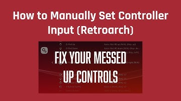 How to Manually Set Controller Input (Retroarch)