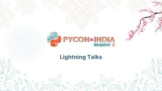 PyCon India 2024 Day 2 Lightning Talks
