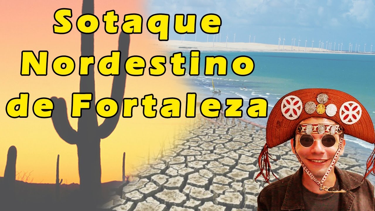 Como é o sotaque de Fortaleza?