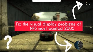 Fix the visualization problem of NFS most wanted 2005 | Need For Speed Most Wanted 2005 screenshot 1