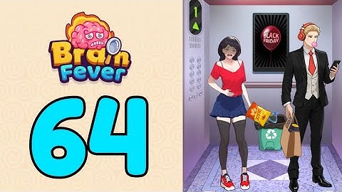 Brain Fever Puzzle Game Level 64 Help The Girl Secretly Fart Until She Reaches The 10th Floor