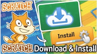 Scratch Download & Install : Then Create Your First Project! #computer #scratch
