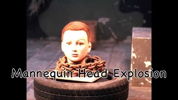 Mannequin Head Blasting Explosion