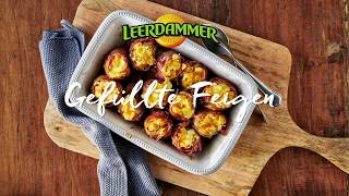 Leerdammer Gefüllte Feigen