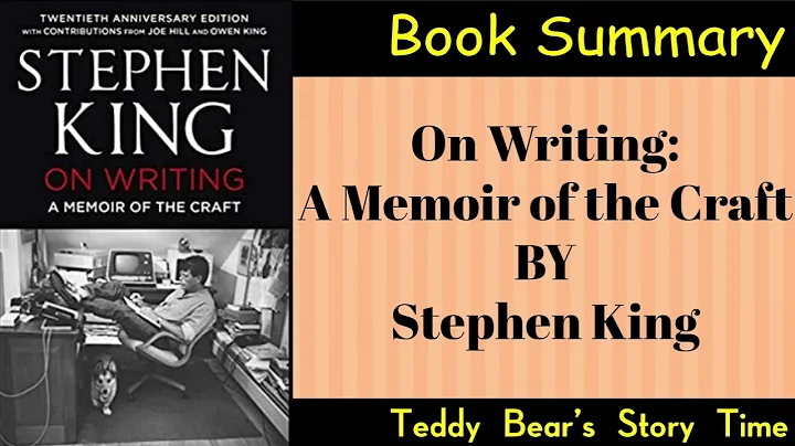 On Writing: A Memoir of the Craft by Stephen King | Book Summary