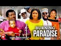 Burning paradise reupload kevin ikedubauju okoli jerry williams 2024 latest full nigerian movie