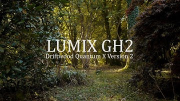 Lumix GH2 (Hacked) - Cinematic