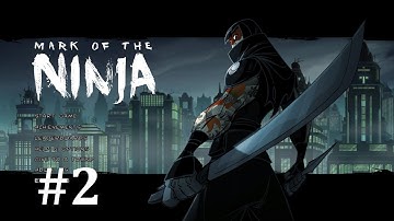 Mark of the Ninja Playthrough Ep 2: Save the Sensei