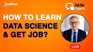 How to Learn Data Science | How to get Data Science Job | Data Science | Intellipaat