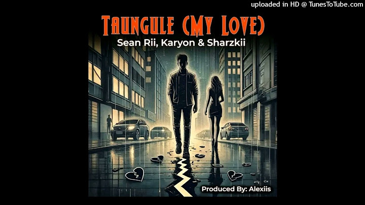 Sean_Rii,_Karyon,_Sharzkii_-_Taungule_[My_Love]__(Official_Visualizer)(256k)