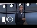 Google I/O Keynote (Google I/O '17)