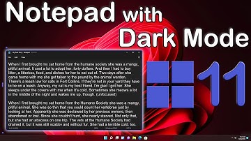 Notepad Dark Mode for Windows 11 Insiders | Windows 11 Build 22518