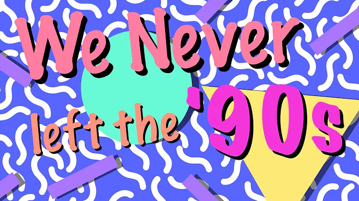 We Never Left the '90s | Parody of We Didn't Start the Fire by Billy Joel