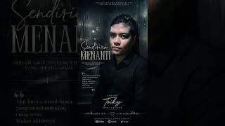 Download Lagu Toiky   Sendirian Menanti