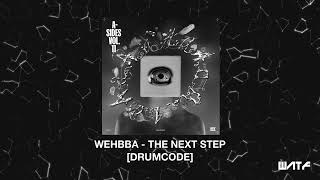 Wehbba - The Next Step Drumcode