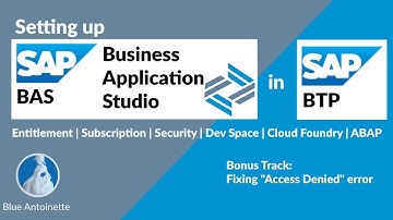 Setting up SAP Business Application Studio (BAS) in SAP BTP