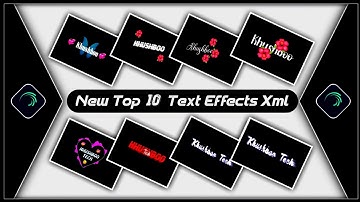 Top 10 Text Animation Presets|Trending Text Effect Alightmotion Xml|Text  Effect Preset🐠KhushbooTech