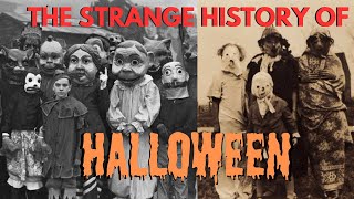 Halloweens Strange History A Cinematic Doentary