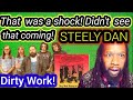 Stunning! - FIRST TIME HEARING STEELY DAN - DIRTY WORK REACTION Mp3 Song