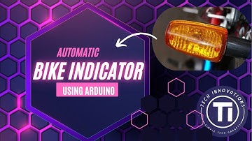 Automatic Bike Indicator using Arduino