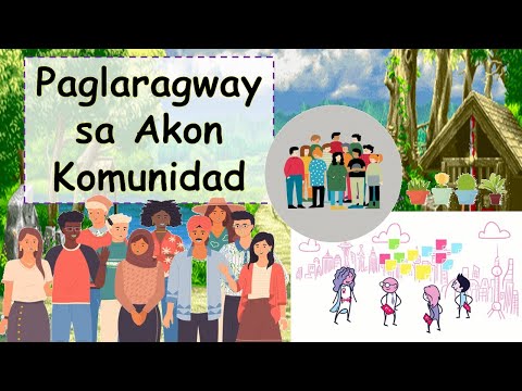 Grade 2 Araling Panlipunan 2 Quarter 1 Week 2 – Modyul 2:Paglaragway sa Akon Komunidad | Hiligaynon