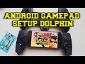 How to setup android gamepad for dolphin emulator wii gamesmapconnectconfiguretestphones