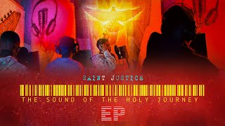 Saint Justice - FREEDOM ft. Tanatswa Madhoyo (The Sound Of The Holy Journey Ep)