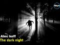 Alec koff - The dark night (background sound)