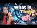 समय क्या है..??(What is time..??)
