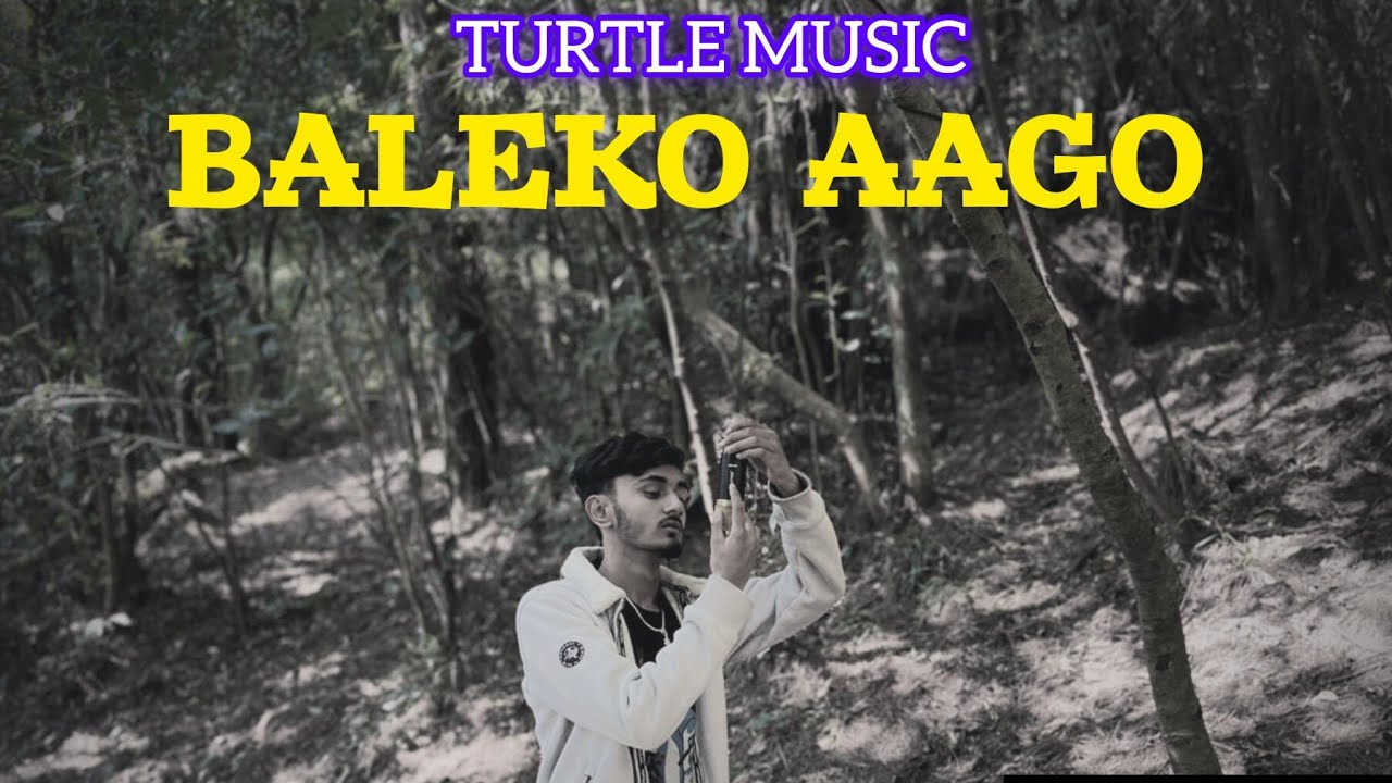 BALEKO AAGO | TURTLE | OFFICIAL MUSIC VIDEO - YouTube