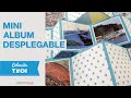 Tutorial: Cómo hacer un mini álbum desplegable