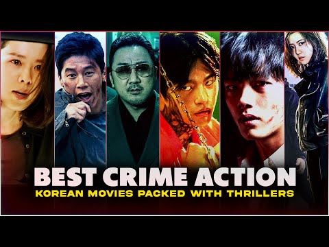 10 Best Korean Action Crime Thriller Movies | Must Watch Crime Thrillers Packed Korean Movies