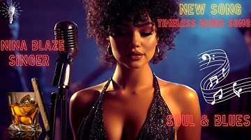 Nina Blaze - Echoes of a Broken Night - Soul & Blues - Love Song - Heartfelt Blues & Soul Ballads